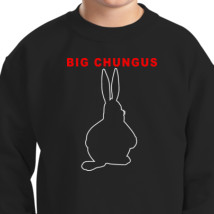 Big Chungus Shirt Funny Meme Gift Tshirt Kids Sweatshirt Kidozi Com - big chungus roblox shirt